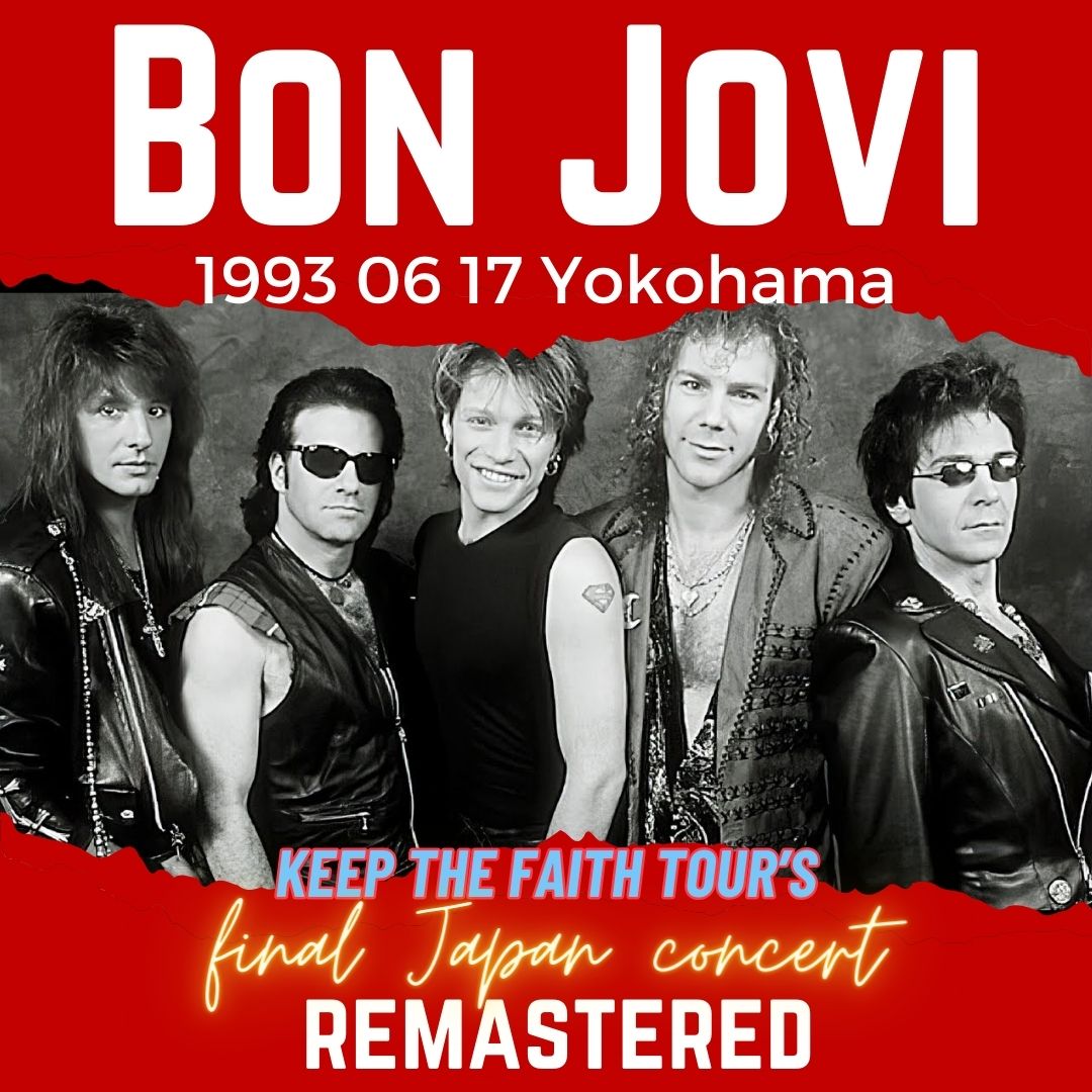An already perfectly reviewed final night in Japan 1993 | Bon Jovi